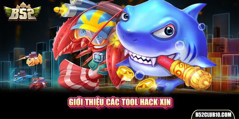 Giới thiệu các tool hack xịn