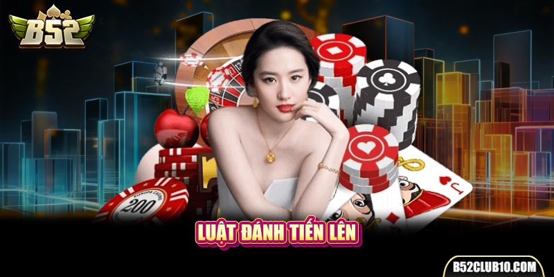 Luật đánh Tiến lên