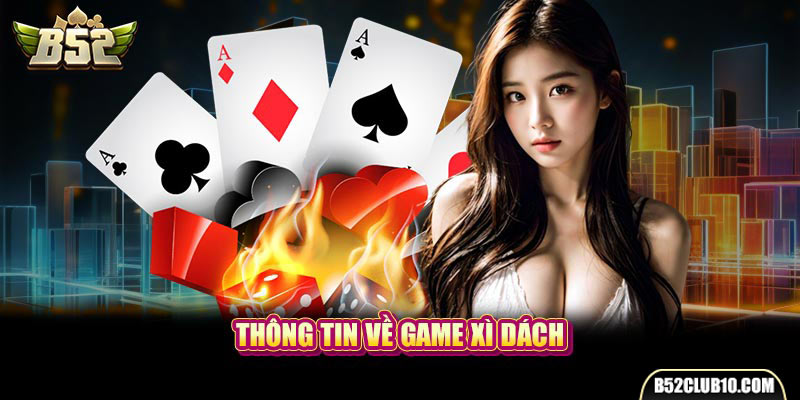 Thông tin về game xì dách