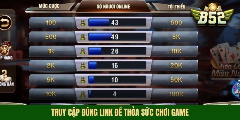 Truy cập đúng link để thỏa sức chơi game