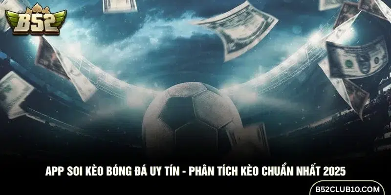 app soi kèo bóng đá
